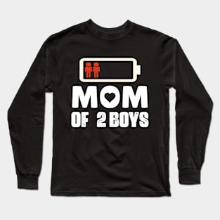 Mom of 2 Boys  Mothers Day Birthday Women Long Sleeve T-Shirt